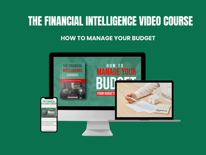 The Financial Intelligence Course – How to Manage Your Budget