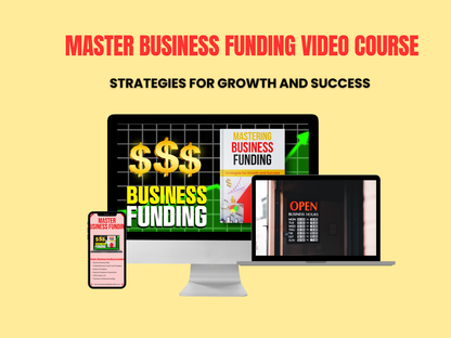 Master Business Funding Course – Strategies for Growth and Success