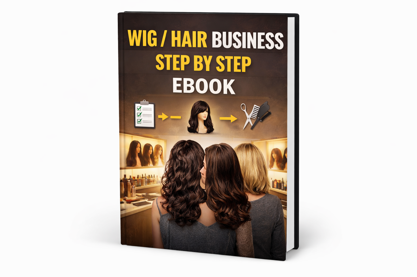Wig & Hair Business Step By Step